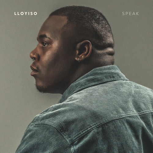 Lloyiso - Speak